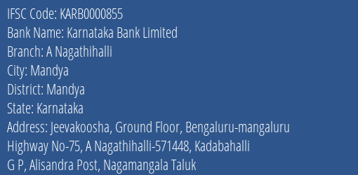 Karnataka Bank A Nagathihalli Branch Mandya IFSC Code KARB0000855