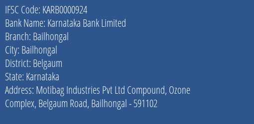 Karnataka Bank Limited Bailhongal Branch, Branch Code 000924 & IFSC Code KARB0000924