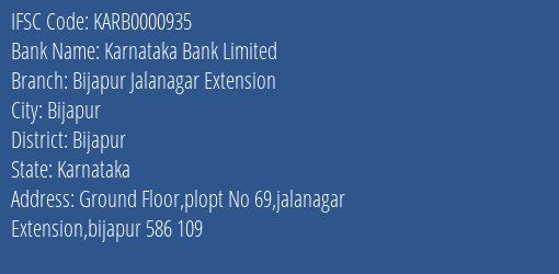 Karnataka Bank Limited Bijapur Jalanagar Extension Branch, Branch Code 000935 & IFSC Code KARB0000935
