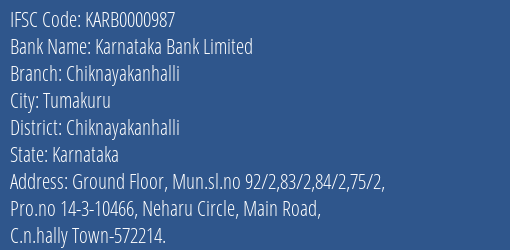 Karnataka Bank Chiknayakanhalli Branch Chiknayakanhalli IFSC Code KARB0000987