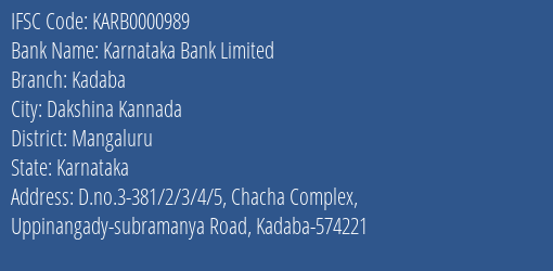 Karnataka Bank Limited Kadaba Branch, Branch Code 000989 & IFSC Code KARB0000989