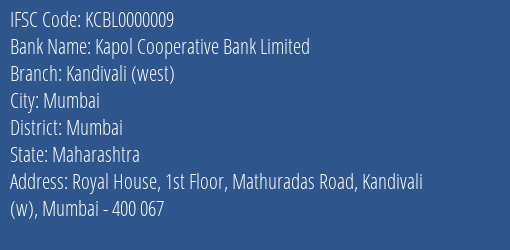 Kapol Cooperative Bank Limited Kandivali West Branch, Branch Code 000009 & IFSC Code KCBL0000009