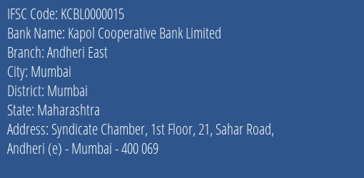 Kapol Cooperative Bank Limited Andheri East Branch, Branch Code 000015 & IFSC Code KCBL0000015
