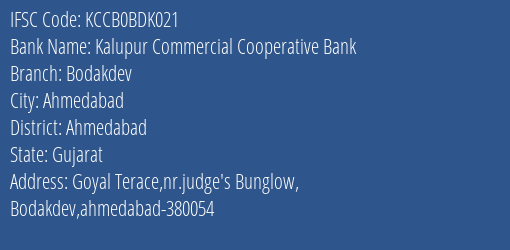 Kalupur Commercial Cooperative Bank Bodakdev Branch, Branch Code BDK021 & IFSC Code KCCB0BDK021