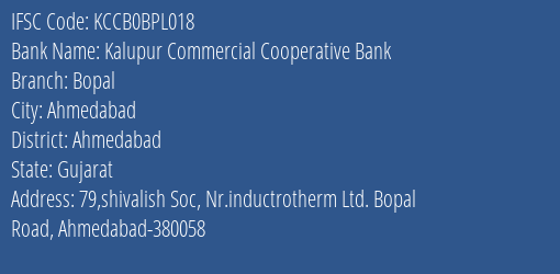 Kalupur Commercial Cooperative Bank Bopal Branch, Branch Code BPL018 & IFSC Code KCCB0BPL018
