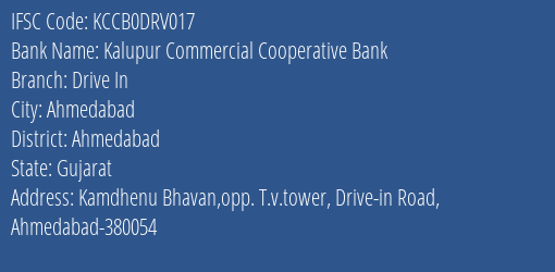 Kalupur Commercial Cooperative Bank Drive In Branch, Branch Code DRV017 & IFSC Code KCCB0DRV017