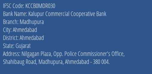 Kalupur Commercial Cooperative Bank Madhupura Branch IFSC Code