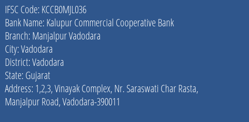 Kalupur Commercial Cooperative Bank Manjalpur Vadodara Branch, Branch Code MJL036 & IFSC Code KCCB0MJL036