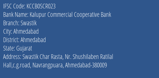 Kalupur Commercial Cooperative Bank Swastik Branch, Branch Code SCR023 & IFSC Code KCCB0SCR023
