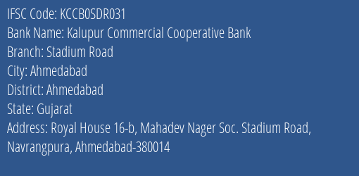 Kalupur Commercial Cooperative Bank Stadium Road Branch, Branch Code SDR031 & IFSC Code KCCB0SDR031