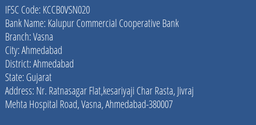Kalupur Commercial Cooperative Bank Vasna Branch, Branch Code VSN020 & IFSC Code KCCB0VSN020