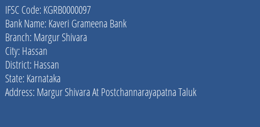 Kaveri Grameena Bank Margur Shivara Branch, Branch Code 000097 & IFSC Code Kgrb0000097