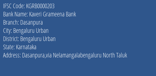 Kaveri Grameena Bank Dasanpura Branch Bengaluru Urban IFSC Code KGRB0000203