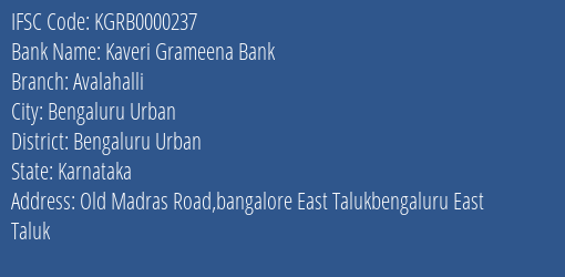 Kaveri Grameena Bank Avalahalli Branch Bengaluru Urban IFSC Code KGRB0000237