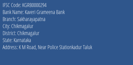 Kaveri Grameena Bank Sakharayapatna Branch Chikmagalur IFSC Code KGRB0000294
