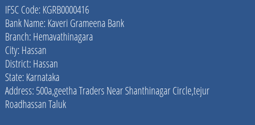 Kaveri Grameena Bank Hemavathinagara Branch Hassan IFSC Code KGRB0000416