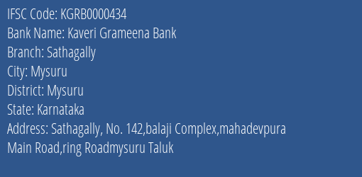Kaveri Grameena Bank Sathagally Branch Mysuru IFSC Code KGRB0000434