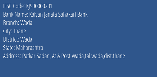 Kalyan Janata Sahakari Bank Wada Branch IFSC Code