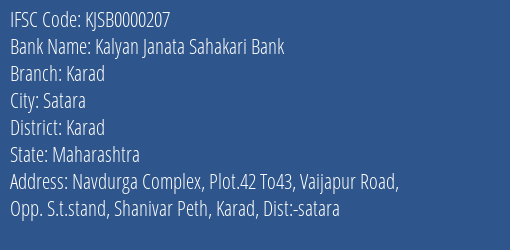 Kalyan Janata Sahakari Bank Karad Branch, Branch Code 000207 & IFSC Code KJSB0000207