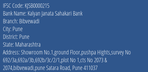 Kalyan Janata Sahakari Bank Bibvewadi Branch, Branch Code 000215 & IFSC Code KJSB0000215