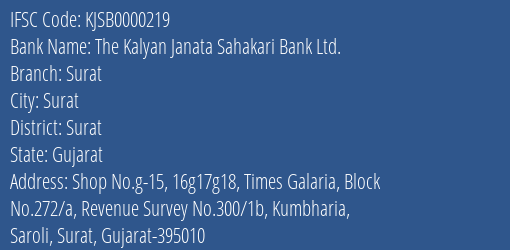 The Kalyan Janata Sahakari Bank Ltd. Surat Branch, Branch Code 000219 & IFSC Code KJSB0000219