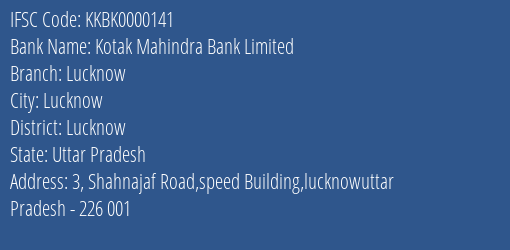 Kotak Mahindra Bank Limited Lucknow Branch, Branch Code 000141 & IFSC Code KKBK0000141
