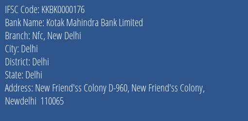 Kotak Mahindra Bank Limited Nfc, New Delhi Branch IFSC Code
