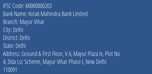 Kotak Mahindra Bank Mayur Vihar Branch Delhi IFSC Code KKBK0000203