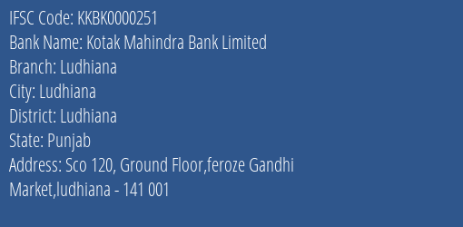 Kotak Mahindra Bank Limited Ludhiana Branch, Branch Code 000251 & IFSC Code KKBK0000251