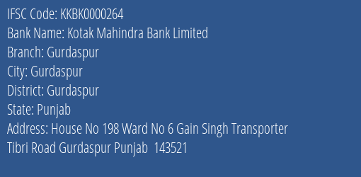 Kotak Mahindra Bank Limited Gurdaspur Branch, Branch Code 000264 & IFSC Code KKBK0000264