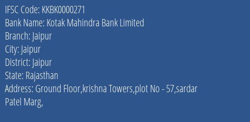 Kotak Mahindra Bank Limited Jaipur Branch, Branch Code 000271 & IFSC Code KKBK0000271