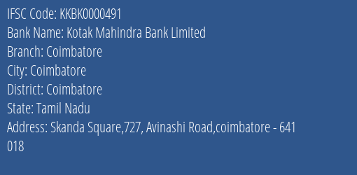 Kotak Mahindra Bank Limited Coimbatore Branch, Branch Code 000491 & IFSC Code Kkbk0000491