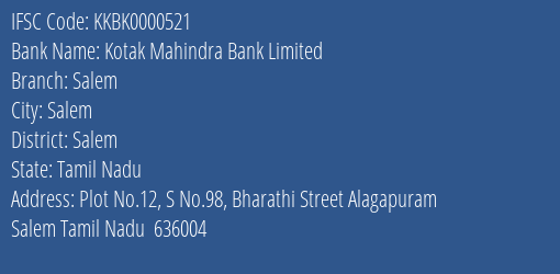 Kotak Mahindra Bank Limited Salem Branch, Branch Code 000521 & IFSC Code KKBK0000521