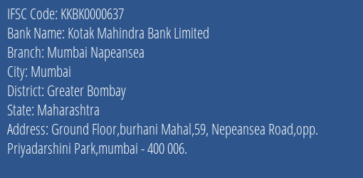 Kotak Mahindra Bank Mumbai Napeansea Branch Greater Bombay IFSC Code KKBK0000637
