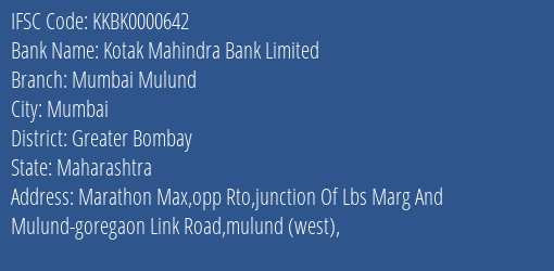 Kotak Mahindra Bank Mumbai Mulund Branch Greater Bombay IFSC Code KKBK0000642