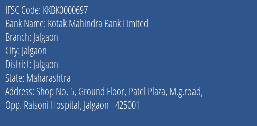 Kotak Mahindra Bank Limited Jalgaon Branch, Branch Code 000697 & IFSC Code KKBK0000697