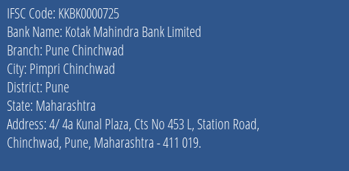 Kotak Mahindra Bank Limited Pune Chinchwad Branch, Branch Code 000725 & IFSC Code KKBK0000725