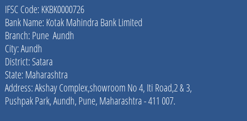 Kotak Mahindra Bank Limited Pune Aundh Branch, Branch Code 000726 & IFSC Code KKBK0000726