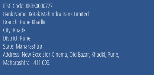 Kotak Mahindra Bank Pune Khadki, Pune IFSC Code KKBK0000727