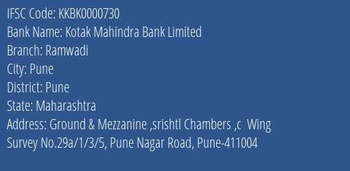 Kotak Mahindra Bank Limited Ramwadi Branch, Branch Code 000730 & IFSC Code KKBK0000730