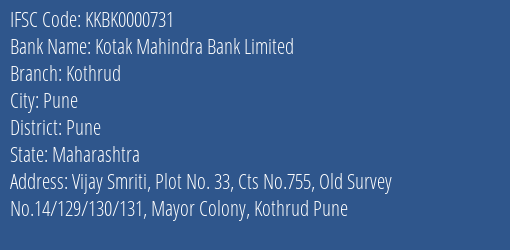 Kotak Mahindra Bank Limited Kothrud Branch, Branch Code 000731 & IFSC Code KKBK0000731