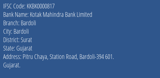 Kotak Mahindra Bank Limited Bardoli Branch, Branch Code 000817 & IFSC Code KKBK0000817