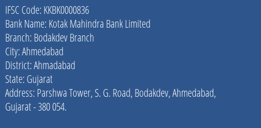 Kotak Mahindra Bank Limited Bodakdev Branch Branch IFSC Code