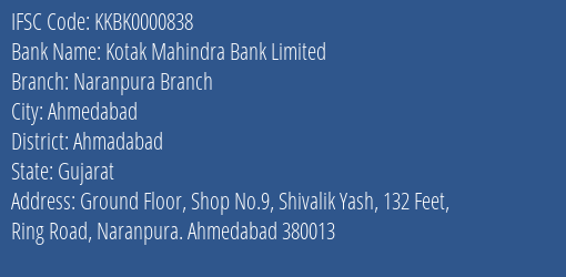 Kotak Mahindra Bank Limited Naranpura Branch Branch, Branch Code 000838 & IFSC Code KKBK0000838
