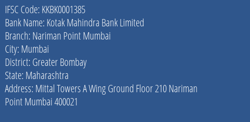 Kotak Mahindra Bank Nariman Point Mumbai Branch Greater Bombay IFSC Code KKBK0001385