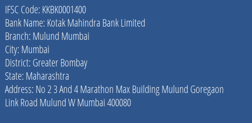 Kotak Mahindra Bank Mulund Mumbai Branch Greater Bombay IFSC Code KKBK0001400
