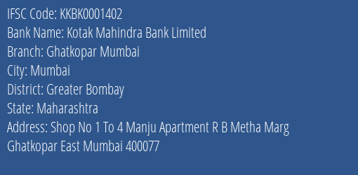 Kotak Mahindra Bank Ghatkopar Mumbai Branch Greater Bombay IFSC Code KKBK0001402
