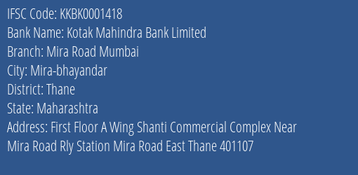 Kotak Mahindra Bank Mira Road Mumbai Branch Thane IFSC Code KKBK0001418