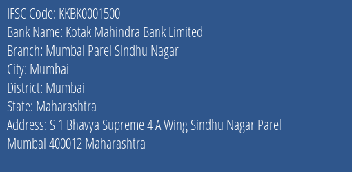 Kotak Mahindra Bank Mumbai Parel Sindhu Nagar Branch Mumbai IFSC Code KKBK0001500