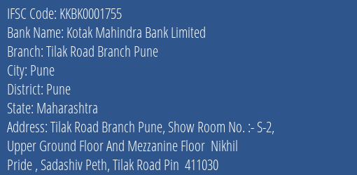 Kotak Mahindra Bank Tilak Road Branch Pune Branch Pune IFSC Code KKBK0001755
